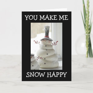 Cartes Pour Fêtes Annuelles JE SUIS "NEIGE HEUREUSE" alors *RENCONTRE-MOI SOUS