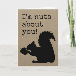 Cartes Pour Fêtes Annuelles Je suis nuts au sujet de vous !