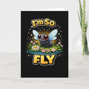 Cartes Pour Fêtes Annuelles Je Suis Tellement Une Mouche