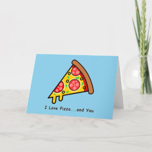 Cartes Pour Fêtes Annuelles Je t'aime Pizza...et toi drôle de Saint-Valentin