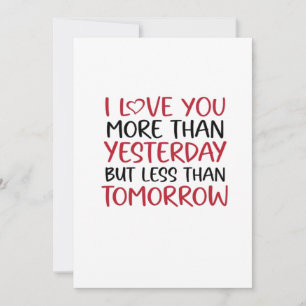 Cartes Pour Fêtes Annuelles Je t'aime plus qu'hier Doux Citation d'amour 