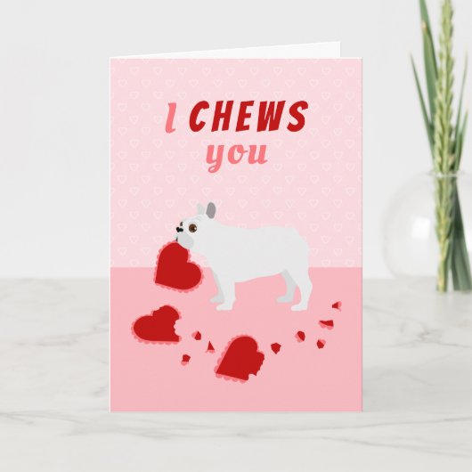 Cartes Pour Fêtes Annuelles Je te mâche French Bulldog Valentine's Day Holiday (Devant)