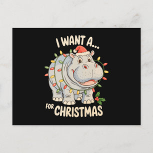 Cartes Pour Fêtes Annuelles Je Veux Un Hippopotame Pour Noël Xmas Hippo
