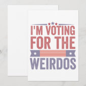 Cartes Pour Fêtes Annuelles Je vote pour l'élection de Weirdos 2024 (Devant / Derrière)