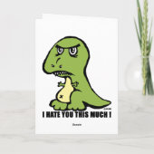 Cartes Pour Fêtes Annuelles Je vous déteste ces beaucoup ! (Dos)