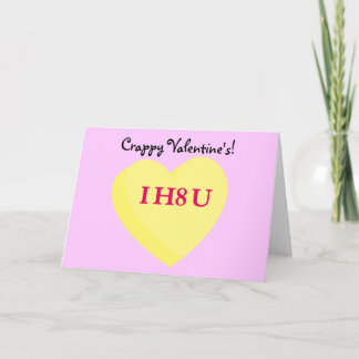 Cartes Pour Fêtes Annuelles Je vous déteste et la Saint Valentin aussi