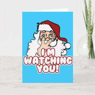 Cartes Pour Fêtes Annuelles Je vous observe le père noël drôle