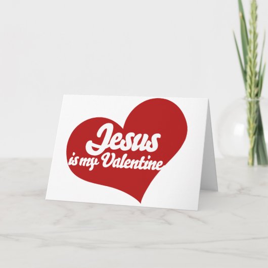 Cartes Pour Fêtes Annuelles Jésus est ma Saint Valentin (Devant)