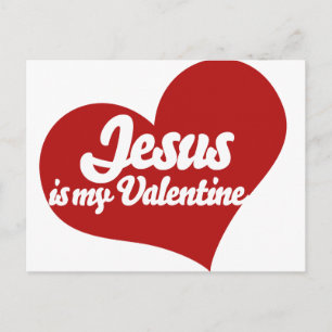 Cartes Pour Fêtes Annuelles Jésus est ma Saint Valentin