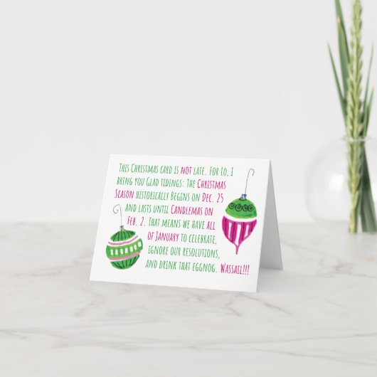 Cartes Pour Fêtes Annuelles Joli Noël Tardif Vous Avez Raison D'Être En Retard (Devant)