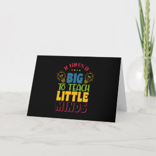 Cartes Pour Fêtes Annuelles Journée des enseignants Il faut être grand pour en