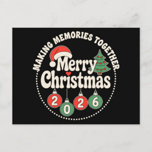 Cartes Pour Fêtes Annuelles Joyeux Noël 2026 Créer des souvenirs ensemble Xmas