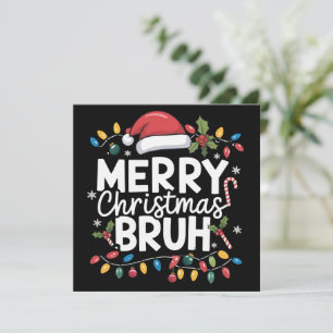 Cartes Pour Fêtes Annuelles Joyeux Noël Bruh Santa Fête Vacances Drôle