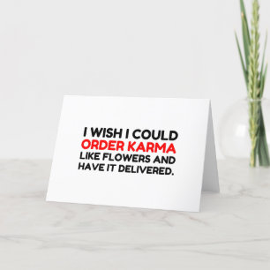 CARTES POUR FÊTES ANNUELLES KARMA COMME DES FLEURS LIVRÉES BLAGUE