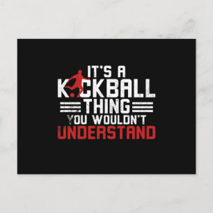 Cartes Pour Fêtes Annuelles Kickball Thing Vous ne comprendriez pas