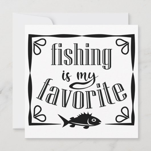 Cartes Pour Fêtes Annuelles La pêche est ma citation préférée (Devant)
