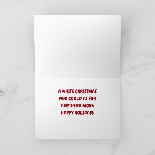 CARTES POUR FÊTES ANNUELLES *LAISSEZ-LE NEIGER* CE QUE NOËL VOUS SOUHAITE (Intérieur)