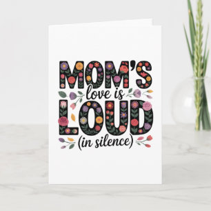 Cartes Pour Fêtes Annuelles L'amour d'une maman est fort (dans le silence)