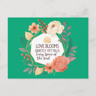Cartes Pour Fêtes Annuelles L'amour fleurit silencieusement – Citation florale