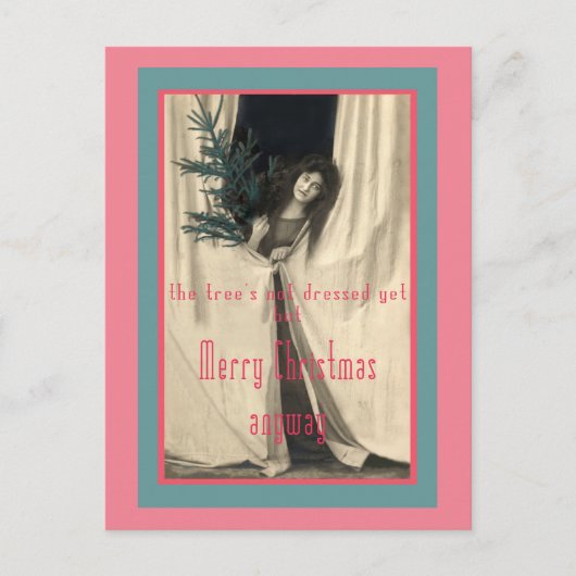 Cartes Pour Fêtes Annuelles L'Arbre De Noël N'Est Pas Encore Habillé (Devant)