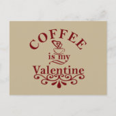 Cartes Pour Fêtes Annuelles Le café est ma valentine drôle (Devant)