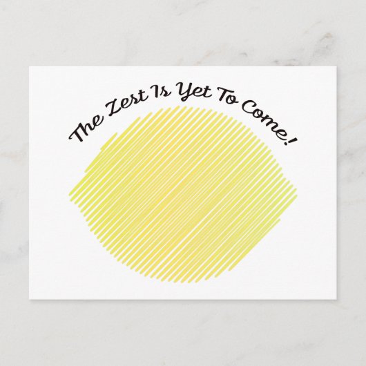 Cartes Pour Fêtes Annuelles Le Zest est encore à venir Lemon (Devant)