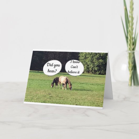CARTES POUR FÊTES ANNUELLES LES CHEVAUX NE PEUVENT PAS CROIRE QUE VOUS AVEZ 40 (Devant)