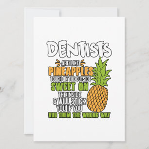 Cartes Pour Fêtes Annuelles Les Dentistes Sont Comme Des Ananas.