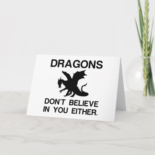 Cartes Pour Fêtes Annuelles Les dragons ne croient pas (Devant)