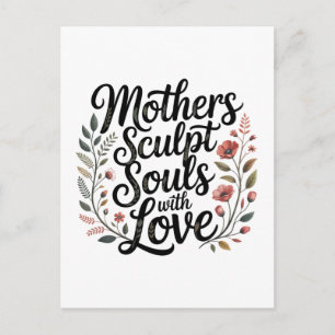 Cartes Pour Fêtes Annuelles Les mères sculpte les âmes avec amour
