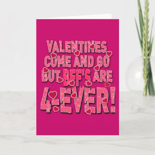 Cartes Pour Fêtes Annuelles Les Valentines viennent et vont mais BFF sont
