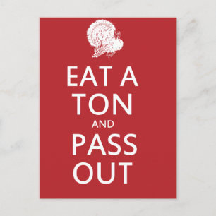 Cartes Pour Fêtes Annuelles L'humour de Thanksgiving Mange une tonne et passe
