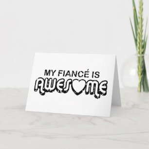 Cartes Pour Fêtes Annuelles Ma fiance est géniale