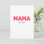 Cartes Pour Fêtes Annuelles MAMA EST. 2025 – Cadeaux Personnalisés pour les Ma (Debout devant)