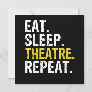 Cartes Pour Fêtes Annuelles Manger Dormir Théâtre Répéter Cadeau d'Acteur