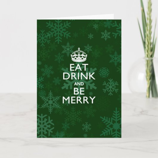 Cartes Pour Fêtes Annuelles Mangez la boisson et soyez joyeux accent vert (Devant)