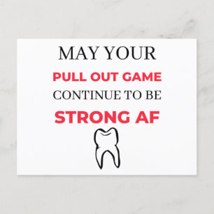 Cartes Pour Fêtes Annuelles May Your Pull Out Game continue To Be Strong AF 2