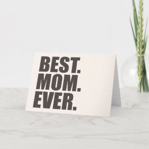 Cartes Pour Fêtes Annuelles Meilleur. Maman. Jamais.