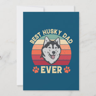 Cartes Pour Fêtes Annuelles Meilleur papa husky jamais Ultimate Love Bond chie