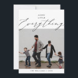 Cartes Pour Fêtes Annuelles Merry Little Everything, Photo de famille en surim<br><div class="desc">Merry Little Everything, Joyeuses Fêtes, Joyeux Noël. Célébrez la saison avec cette carte de vœux photo de famille (imprimée et / ou téléchargement instantané), dans un thème de surimpression moderne et contemporain avec une écriture douce et romantique. Elle est entièrement personnalisable et personnalisée avec vos propres messages de vœux. C'est...</div>
