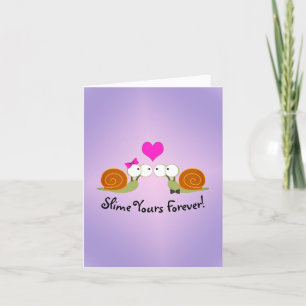 Cartes Pour Fêtes Annuelles Mignonne et drôle Slime vos escargots pour toujour