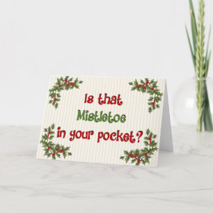 Cartes Pour Fêtes Annuelles Mistletoe in Your Pocket