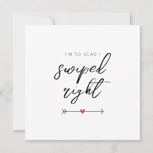 Cartes Pour Fêtes Annuelles Modern So Glad I Swiped Right Valentine's Flat (Devant)