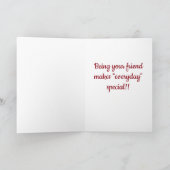 CARTES POUR FÊTES ANNUELLES MON "AMI" VOUS ÊTES UN "VRAI CADEAU" (Intérieur)