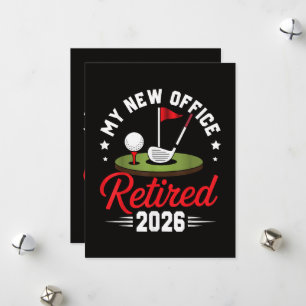 Cartes Pour Fêtes Annuelles Mon Nouveau Bureau Retraité 2026 Golf Retraite