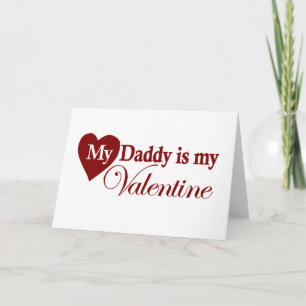 Cartes Pour Fêtes Annuelles Mon papa est ma Saint Valentin