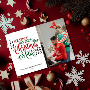 Cartes Pour Fêtes Annuelles Musique de Noël trop tôt sur mesure