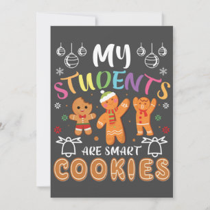 Cartes Pour Fêtes Annuelles My Students Kids Are Smart Cookies