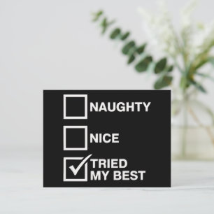 Cartes Pour Fêtes Annuelles Naughty Nice List J'Ai Essayé Mon Meilleur Père No