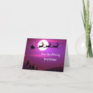 Cartes Pour Fêtes Annuelles Ne cessez jamais la croyance : Père Noël et Joyeux